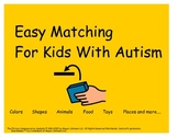 Easy Matching for Kids with Autism