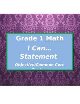 Preview of Easy Math Curriculum- I Can.. Statement Poster - Grade 1 Common Core / Canadian
