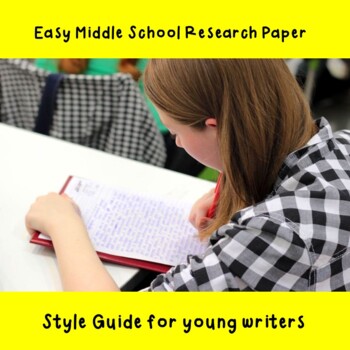 Preview of Easy Middle School Research Paper Style Guide