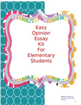 Preview of Easy Opinion Essay Lesson Kit
