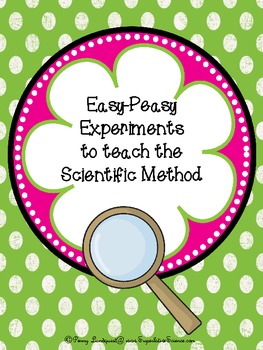 Preview of Easy Peasy Experiments to Teach Scientific Method