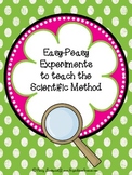 Easy Peasy Experiments to Teach Scientific Method