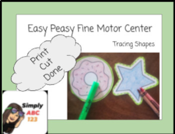 Preview of Easy Peasy Fine Motor Center - Tracing Shapes