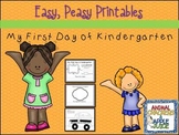 Easy, Peasy Printables: My First Day in Kindergarten