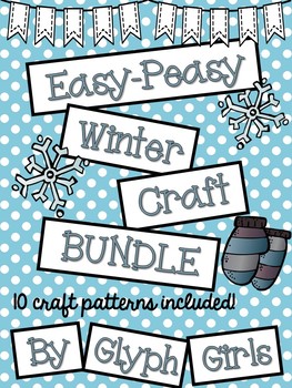 Preview of Easy-Peasy Winter Craft BUNDLE