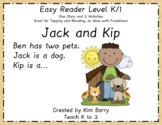 Easy Reader Grade K/1 ~ Jack and Kip Story Spelling Activity