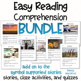 Easy Reading Comprehension BUNDLE (Add on to Symbol Compre