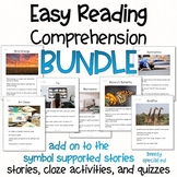 Easy Reading Comprehension BUNDLE for special education (w