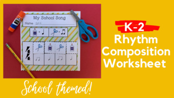 Preview of Easy Rhythm Composition - School Theme