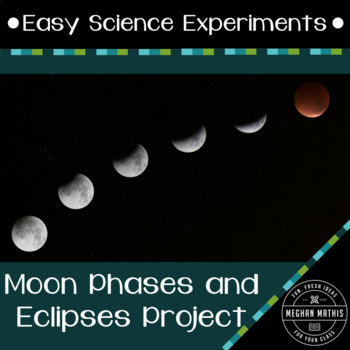 Preview of Science Experiments for Kids: Moon Phases and Eclipses Project