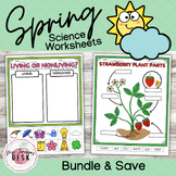 Easy Spring Science Worksheet Bundle: Living Nonliving, Li