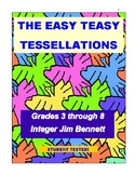 Easy Teasy Tessellations