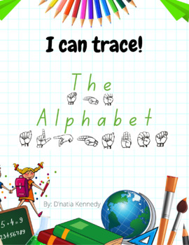 Preview of Easy Trace Alphabet (bonus ASL)