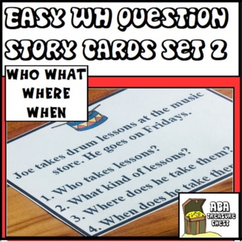 Preview of Easy WH Question Stories Cards 2 Who What Where When  Autism ABA 