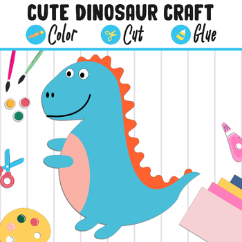 Preview of Easy and Cute Dinosaur Craft: Color, Cut & Glue, a Fun Activity for PreK - 2nd