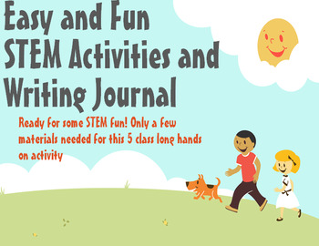 Preview of Easy and Fun STEM Activities and Writing Journal