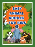 Easy animal riddles for kids 1.