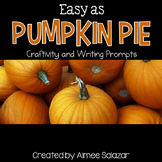 Pumpkin Pie Writing Prompts and Craft