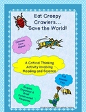 Eat Creepy Crawlies! Critical Thinking Reading and Science