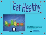 Eat Healthy Song (and activities)