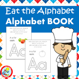 Eat the  Alphabet Letters ABC Book for Kindergarten with E