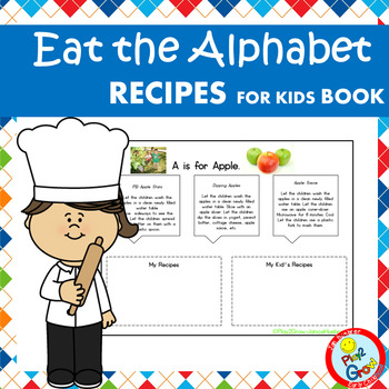 Preview of Eat the  Alphabet RECIPE BOOK