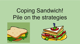 Eat up the Coping Strategies with a Coping Sandwich!
