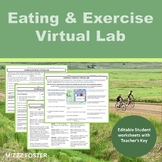 Eating & Exercise Virtual Lab (Nutrition, Biomolecules, Fo