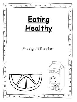 Preview of Eating Healthy- Emergent Reader