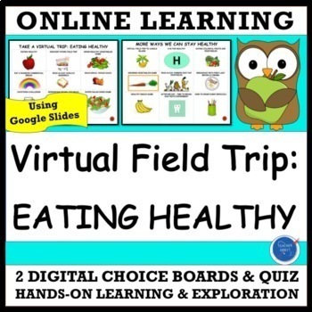 Preview of Eating Healthy Virtual Field Trip Activity | Balanced Diet Good Food Nutrition