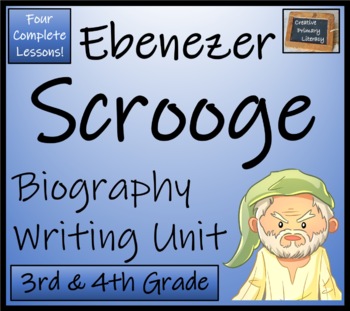 Preview of Ebenezer Scrooge Biography Writing Unit | 3rd Grade & 4th Grade