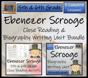 Preview of Ebenezer Scrooge Close Reading & Biography Bundle | 5th Grade & 6th Grade
