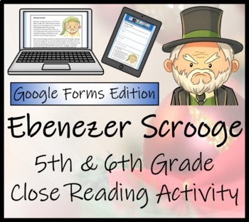 Preview of Ebenezer Scrooge Close Reading Activity Digital & Print | 5th Grade & 6th Grade