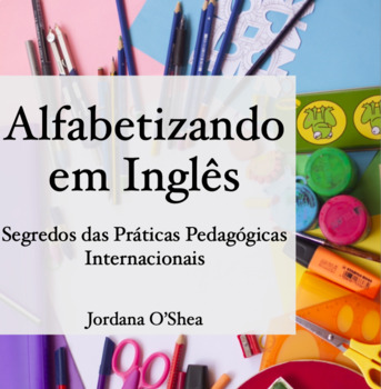 Preview of Ebook Alfabetizando em Inglês | Tudo sobre a alfabetização em inglês na prática