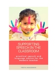 Ebook: Supporting Speech in the Classroom- speech and lang