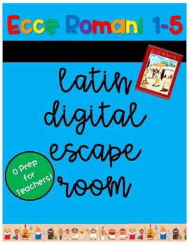 Preview of Ecce Romani 1-5 Digital Escape Room