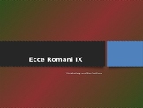 Ecce Romani Chapter 9 Vocabulary and Derivatives PowerPoint