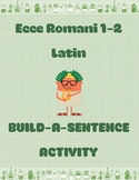 Ecce Romani Chapters 1-2 Latin Build-a-Sentence Activity