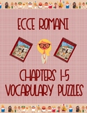 Ecce Romani Chapters 1-5 Vocabulary Puzzles