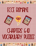Ecce Romani Chapters 6-10 Vocabulary Puzzles