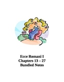 Ecce Romani I Chapters 13-27 Bundled Notes