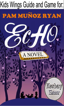 Preview of Echo, 2016 Newbery Honor Book, by Pam Munoz Ryan