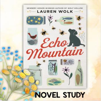 Preview of Echo Mountain Novel Study