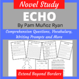 Echo by Pam Munoz Ryan Novel Study