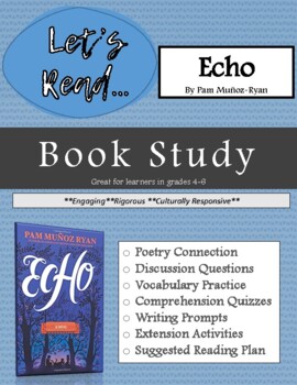 Preview of Echo by Pam Muñoz Ryan-Book Study