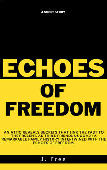 Preview of Echoes Of Freedom - A historical fiction short story for reading comprehension