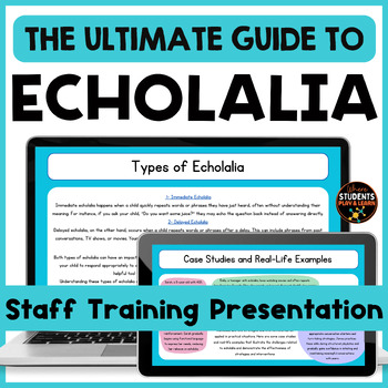 Preview of Echolalia Staff Training Presentaion