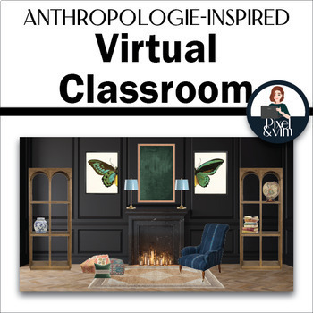 Preview of Eclectic Elements for Your Virtual Classroom // anthropologie-inspired