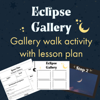 Preview of Eclipse Gallery Lesson Plan