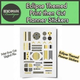 Eclipse Themed Print then Cut Planner Stickers PDF and Cut